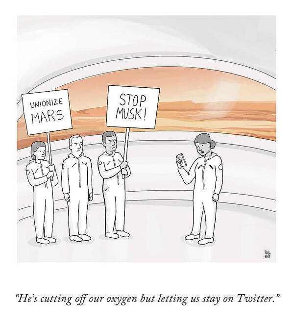 he's Cutting Off Our Oxygen But Letting Us Stay On Twitter. Poster featuring the drawing He's Cutting Off Our Oxygen by Paul Noth