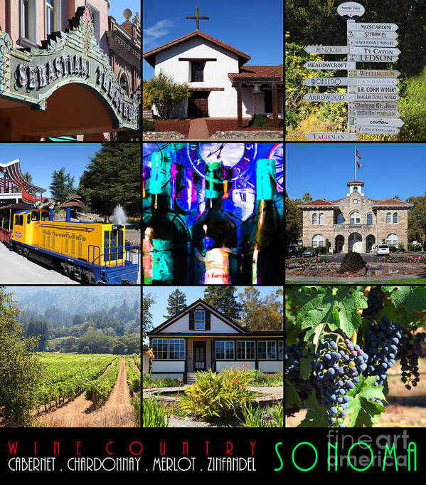 Sonoma Poster featuring the photograph Sonoma County Wine Country 20140906 with text by Wingsdomain Art and Photography