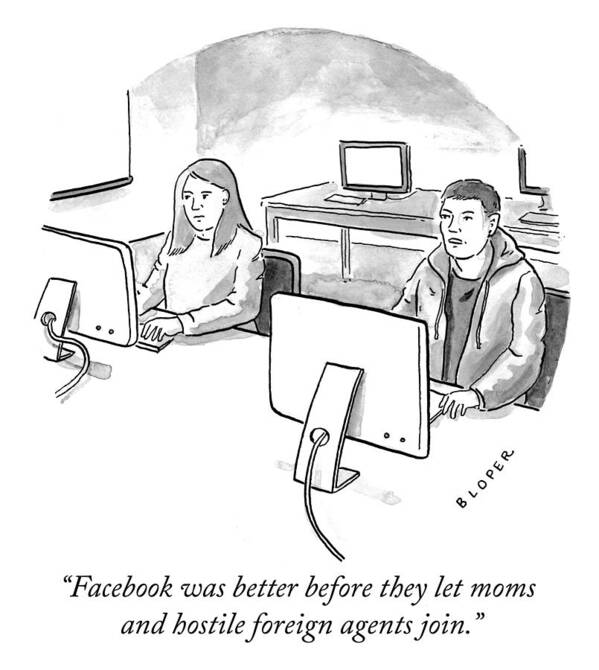 facebook Was Better Before They Let Moms And Hostile Foreign Agents Join. Poster featuring the drawing Facebook was better before by Brendan Loper