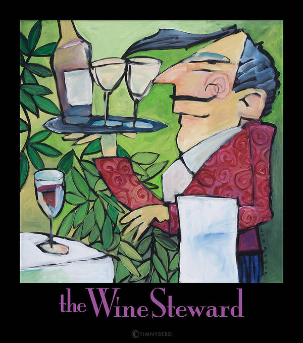 Wine Poster featuring the painting The Wine Steward - poster by Tim Nyberg