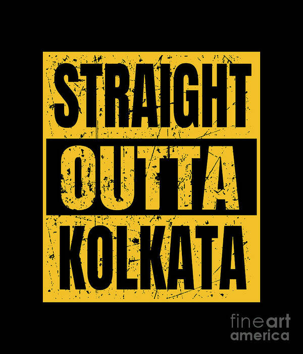 Kolkata Poster featuring the digital art Straight Outta Kolkata #1 by Brian E Underwood