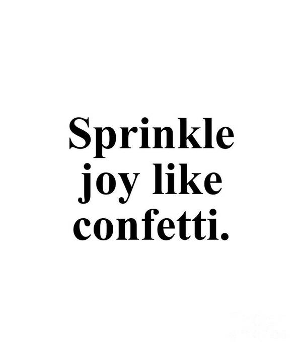 Baker Poster featuring the digital art Sprinkle joy like confetti. by Jeff Creation