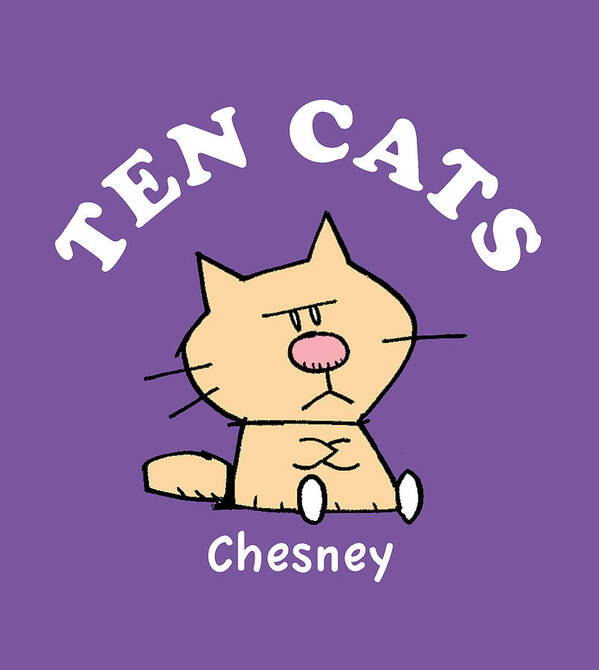 Ten Cats Poster featuring the drawing Ten Cats - Chesney by Graham Harrop