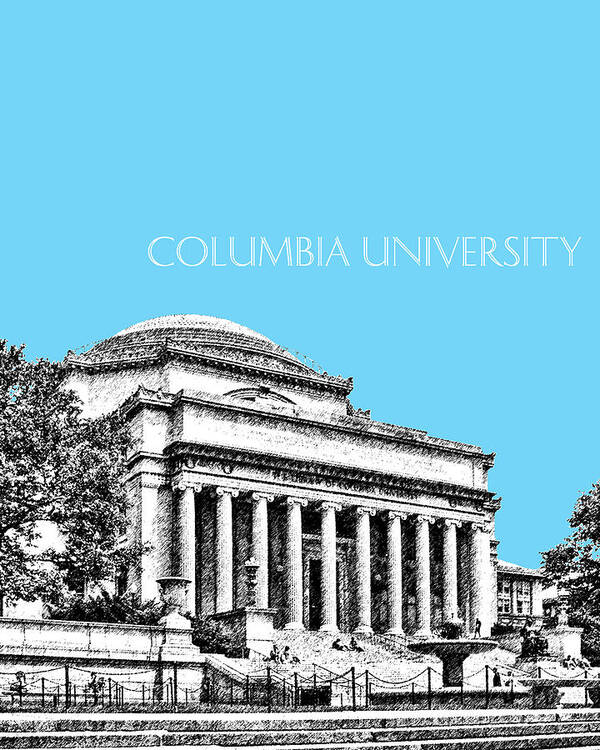 University Poster featuring the digital art Columbia University - Sky Blue by DB Artist