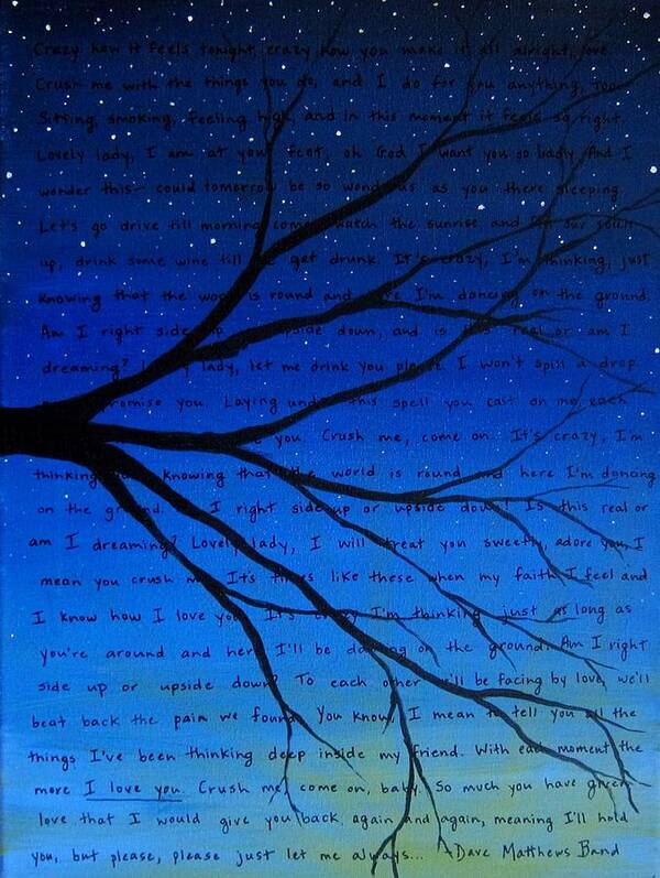 Dave Matthews Band Poster featuring the painting Dave Matthews Band Crush Song Lyric Art by Michelle Eshleman