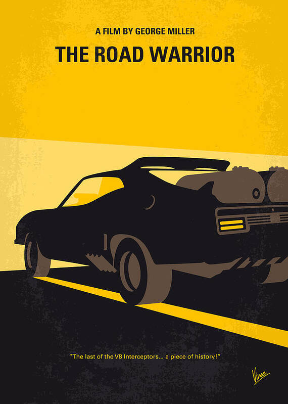 Road Warrior Poster featuring the digital art No051 My Mad Max 2 Road Warrior minimal movie poster by Chungkong Art