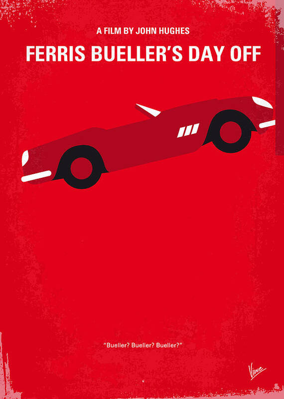Ferris Poster featuring the digital art No292 My Ferris Bueller's day off minimal movie poster by Chungkong Art