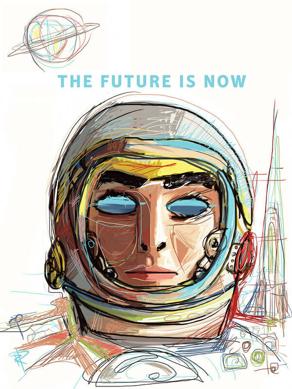 Astronaut Poster featuring the mixed media The Future is Now by Russell Pierce