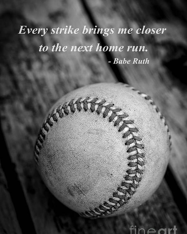 Babe Ruth Baseball Quote Poster
