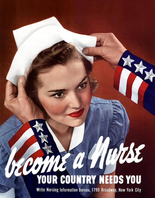 Uncle Sam Poster featuring the painting Become A Nurse -- WW2 Poster by War Is Hell Store
