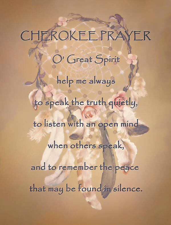 Cherokee Prayer Poster featuring the digital art Cherokee Prayer by HH Photography of Florida