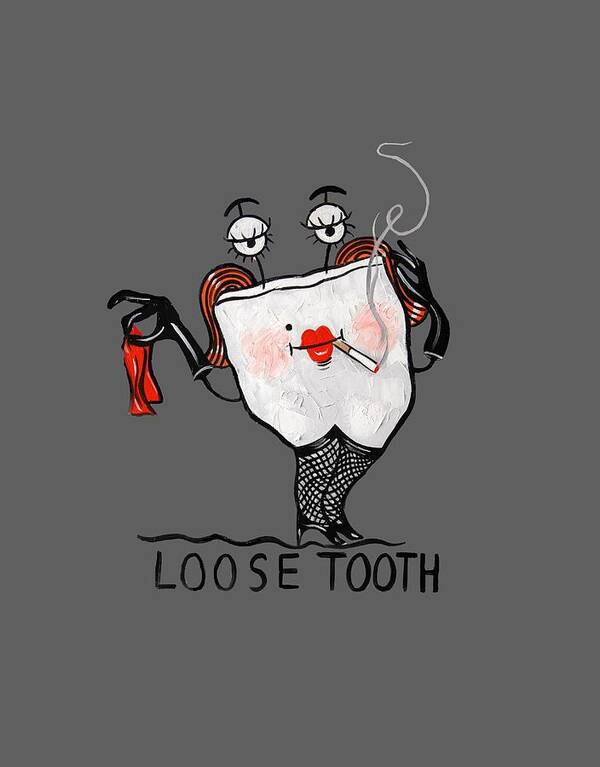 Loose Tooth T-shirt Poster featuring the painting Loose Tooth T-Shirt by Anthony Falbo