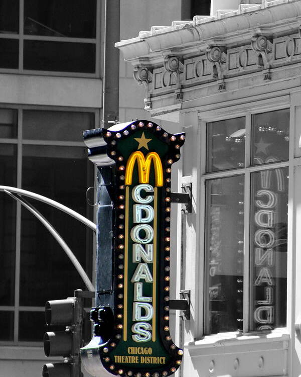 Mcdonalds Poster featuring the photograph Old McDonalds Sign in Downtown Chicago Selective Coloring by Colleen Cornelius
