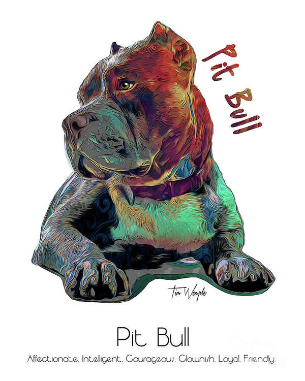 Pit Bull Poster featuring the digital art Pit Bull Pop Art by Tim Wemple