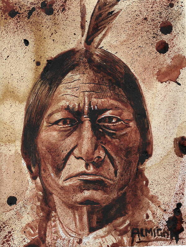 Ryan Almighty Poster featuring the painting SITTING BULL - dry blood by Ryan Almighty