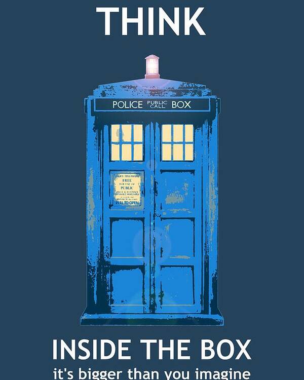 Richard Reeve Poster featuring the digital art Tardis - Think Inside the Box by Richard Reeve