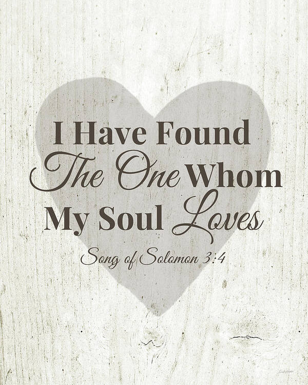 Scripture Poster featuring the digital art The One Whom My Sould Loves- Art by Linda Woods by Linda Woods