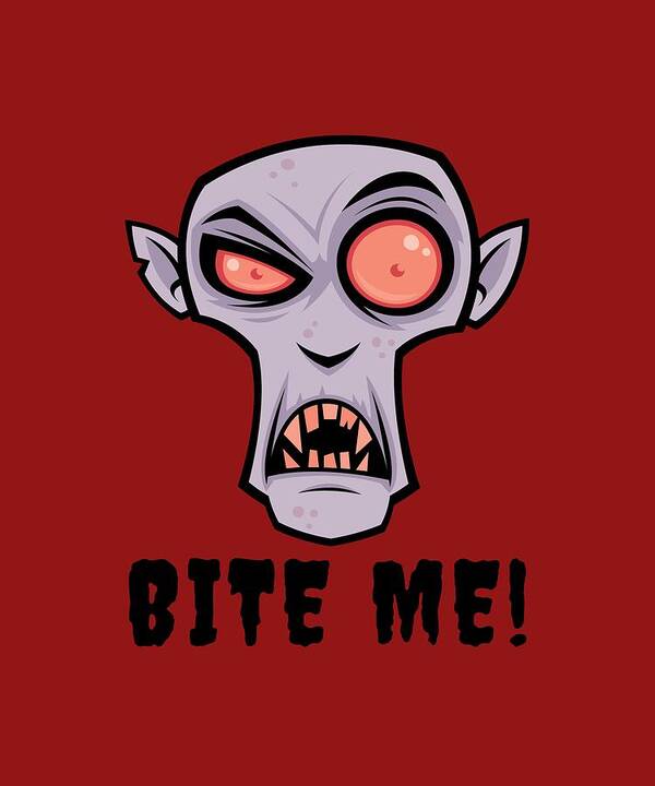 Cartoon Poster featuring the digital art Creepy Vampire Cartoon with Bite Me Text by John Schwegel