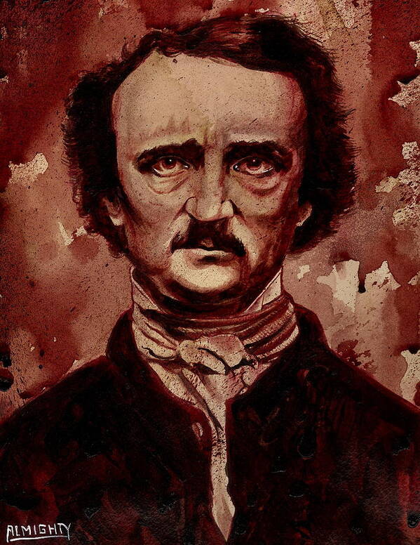 Ryanalmighty Poster featuring the painting EDGAR ALLAN POE dry blood by Ryan Almighty