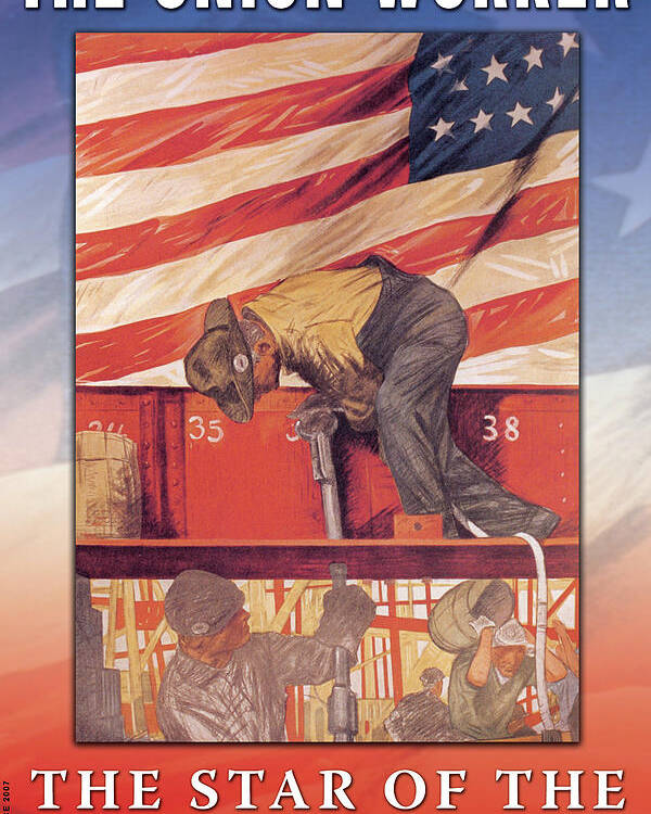 Union Poster featuring the painting The Union Worker by Wilbur Pierce