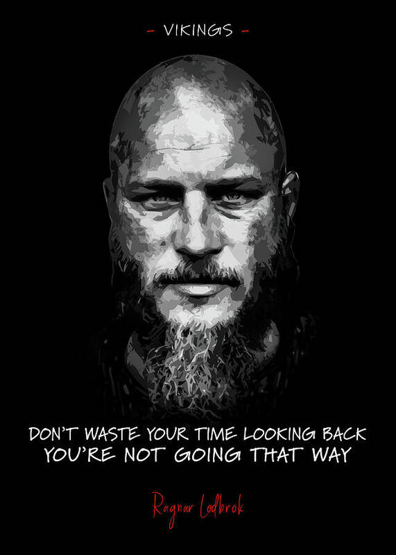 Ragnar Lothbrok Poster by My Digital Mind - Pixels