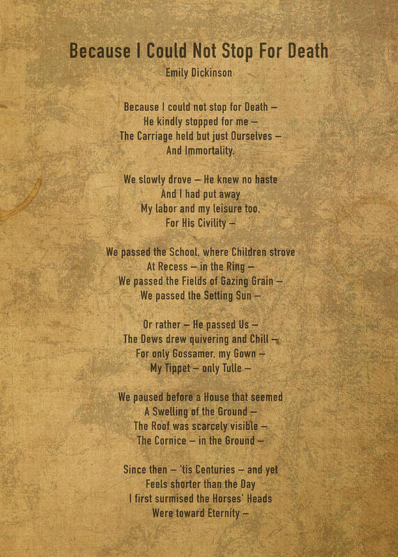 Because I Could Not Stop For Death by Emily Dickinson Poem Iconic Poetry on  Worn Distressed Canvas Poster by Design Turnpike - Pixels