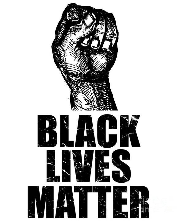Cool Poster featuring the digital art BLM Black Lives Matter by Flippin Sweet Gear