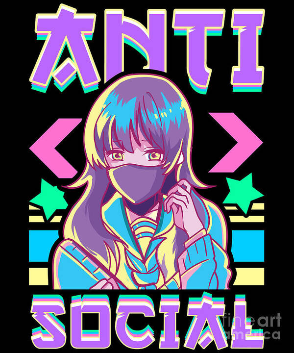 Cute Anti Social Vaporwave Anime Girl Antisocial Poster by The Perfect  Presents - Fine Art America