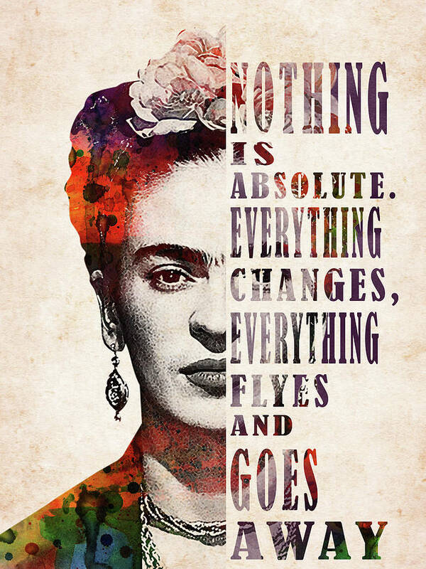 Sanktion Portræt Lil Frida Kahlo portrait with quote Poster by Mihaela Pater - Pixels