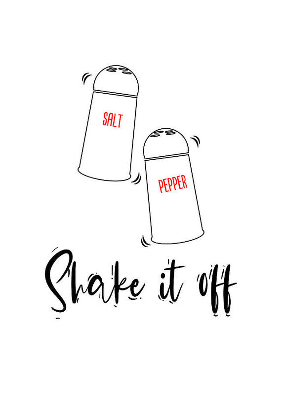 Funny Kitchen Quotes Wall Art Decoration Salt Pepper Shake It Off Poster by  Sabrina Weinrich - Pixels