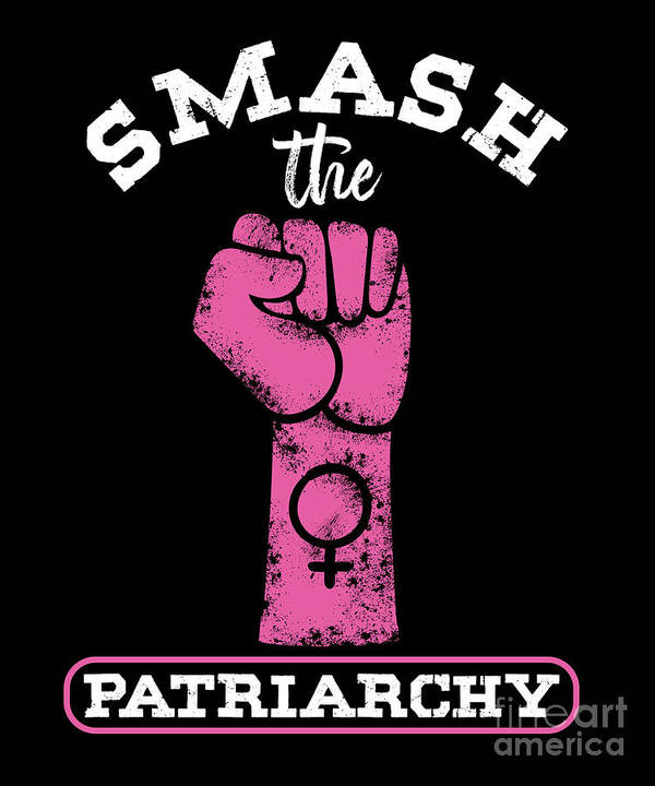 Girl Power Women Empowerment Feminism Smash The Patriarchy Poster by Thomas Larch -