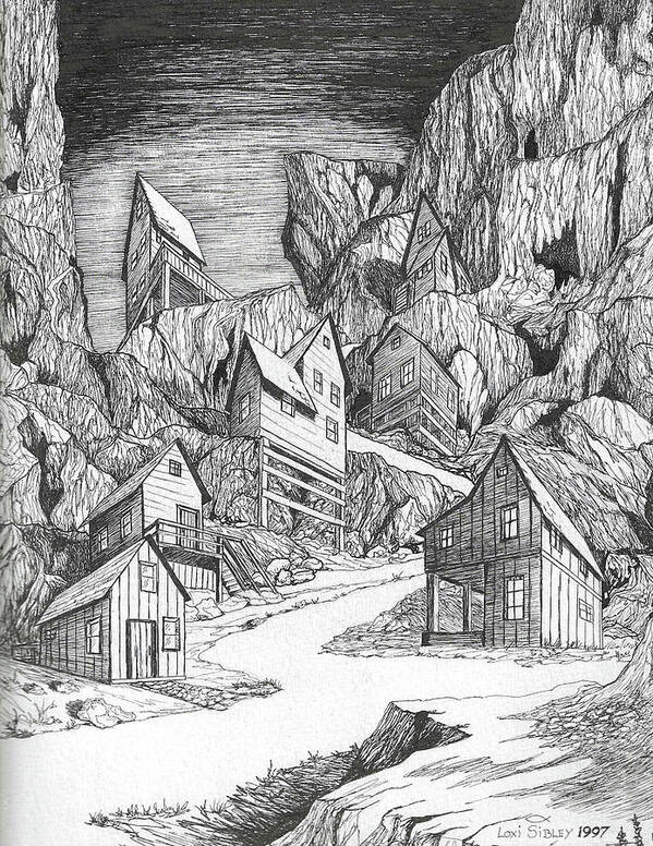 Old Poster featuring the drawing Miner's Village by Loxi Sibley