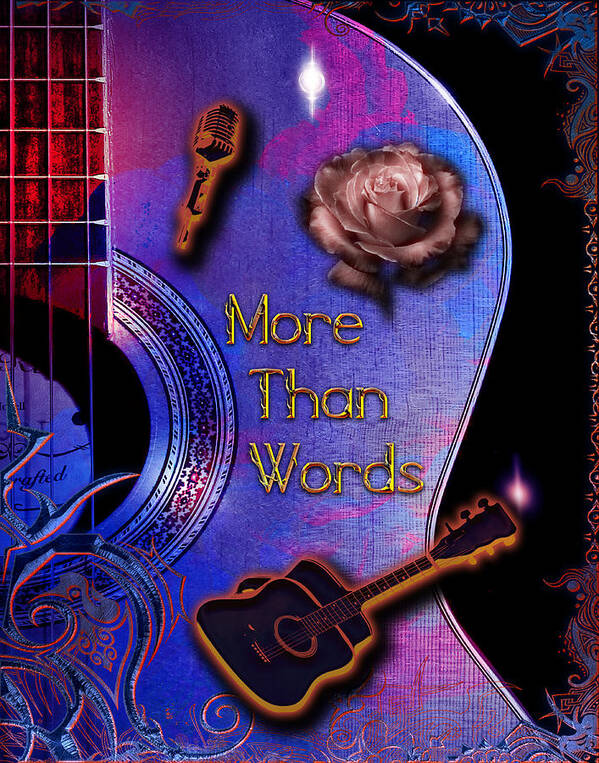 Guitar Poster featuring the digital art More Than Words by Michael Damiani