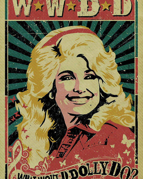 taxa omfattende længde What Would Dolly Do Poster by Kuys Nopa - Pixels