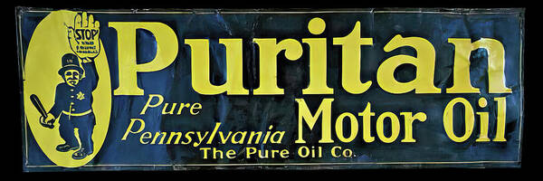 Puritan Motor Oil Poster featuring the photograph Puritan Motor Oil Company vintage sign by Flees Photos