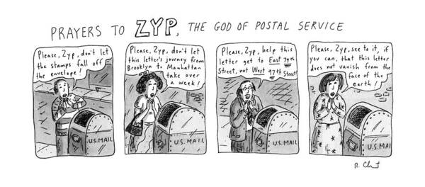 
Prayers To Zyp Poster featuring the drawing Prayers To Zyp by Roz Chast
