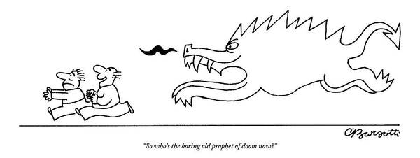 #condenastnewyorkercartoon Poster featuring the drawing Two Men Are Chased By A Demonic Monster by Charles Barsotti
