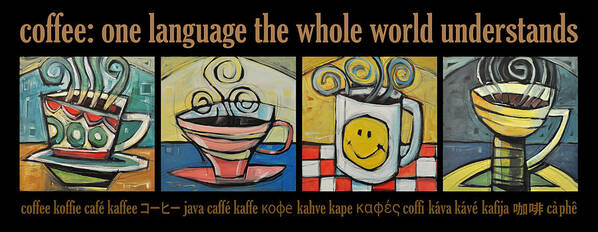 Coffee Poster featuring the painting Coffee Language Poster by Tim Nyberg