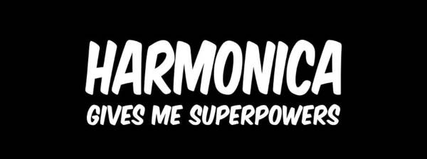 Harmonica Poster featuring the digital art Harmonica Gives Me Superpowers by Flo Karp