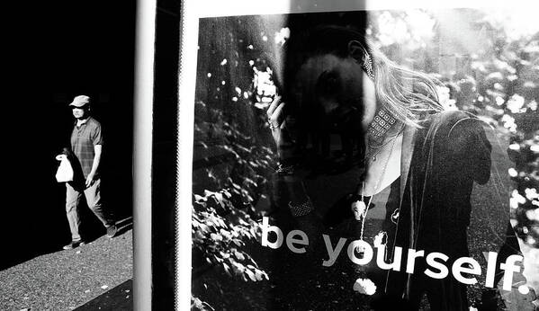 Street Photography Poster featuring the photograph Be You by J C
