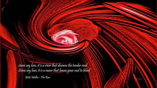 Bette Midler Poster featuring the digital art Rose Quote by Bill Posner