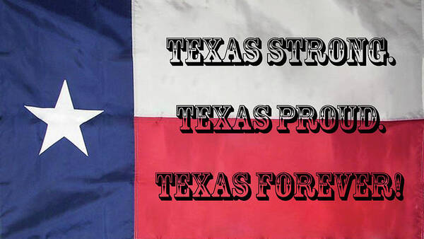 Texas Poster featuring the digital art Texas Strong by Joe Paul