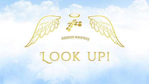  Poster featuring the digital art Look Up by Discover Ministries