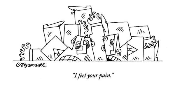 
Art Poster featuring the drawing I Feel Your Pain by Charles Barsotti