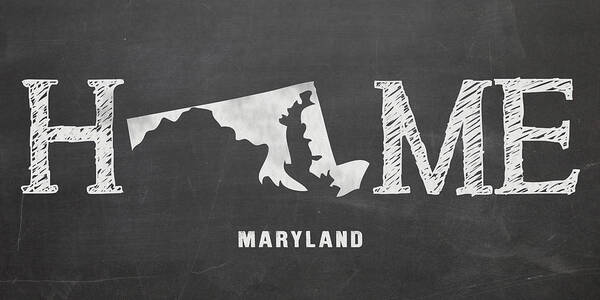 Maryland Poster featuring the mixed media MD Home by Nancy Ingersoll