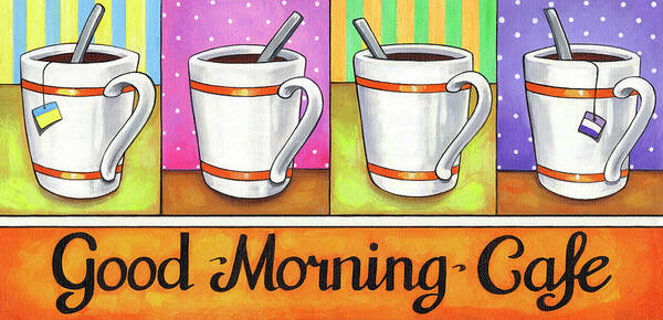 Good Morning Cafe Poster featuring the painting Good Morning Cafe by Cathy Horvath-buchanan