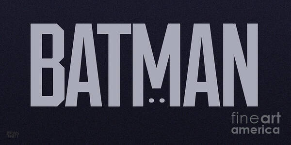 Batman Poster featuring the digital art Batman Type Treatment by Brian Watt