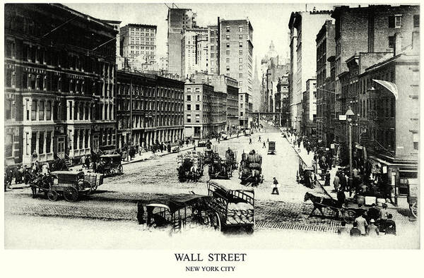 New York Poster featuring the painting 1900 Wall Street New York City by Historic Image