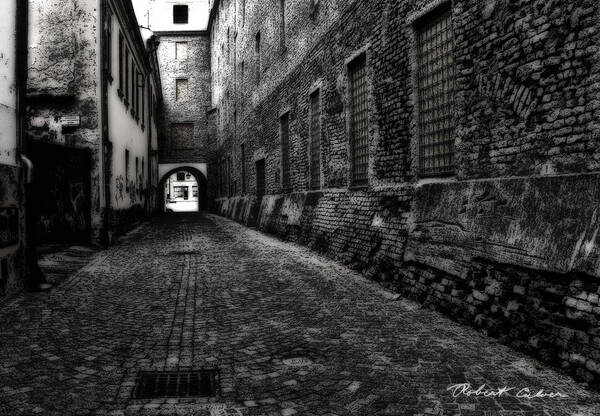 Downtown Kromeriz Poster featuring the photograph Dark Alley by Robert Culver