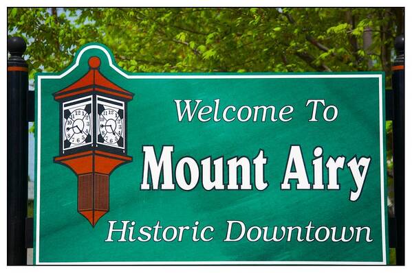 Mount Airy Sign Photo Poster featuring the photograph Mount Airy Sign NC by Bob Pardue